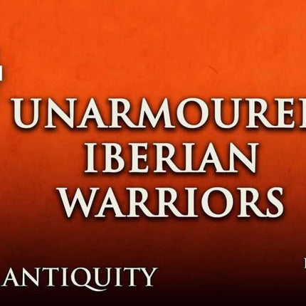 Ancient Iberian Unarmoured Warriors - Infanterie - Victrix - VXA012
