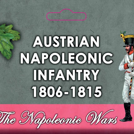 Austrian Napoleonic Infantry 1806 - 1815 - Infanterie - Victrix - VX0014