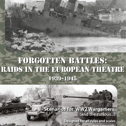 Forgotten Battles: Raids in the European Theatre 1939-1945