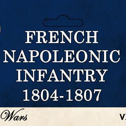 French Napoleonic Infantry 1804 - 1807 - Infanterie - Victrix - VX0008