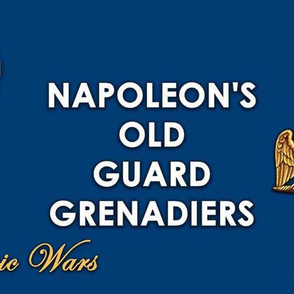 Napoleon's Old Guard Grenadiers - Infanterie - Victrix - VX0009