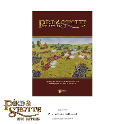 Pike & Shotte Epic Battles - Push of Pike Starter Set - Starterset - Warlord Games - 212010002