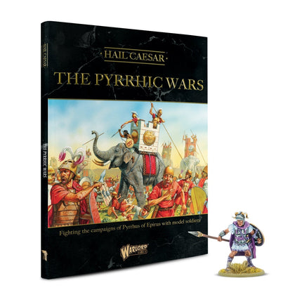 The Pyrrhic Wars - Hail Caesar Supplement mit Pyrrhus-Fußfigur